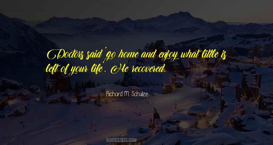 Richard M. Schulze Quotes #1208434