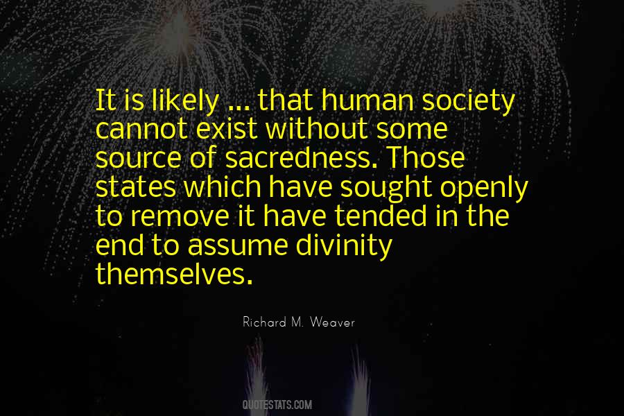 Richard M. Weaver Quotes #1098153