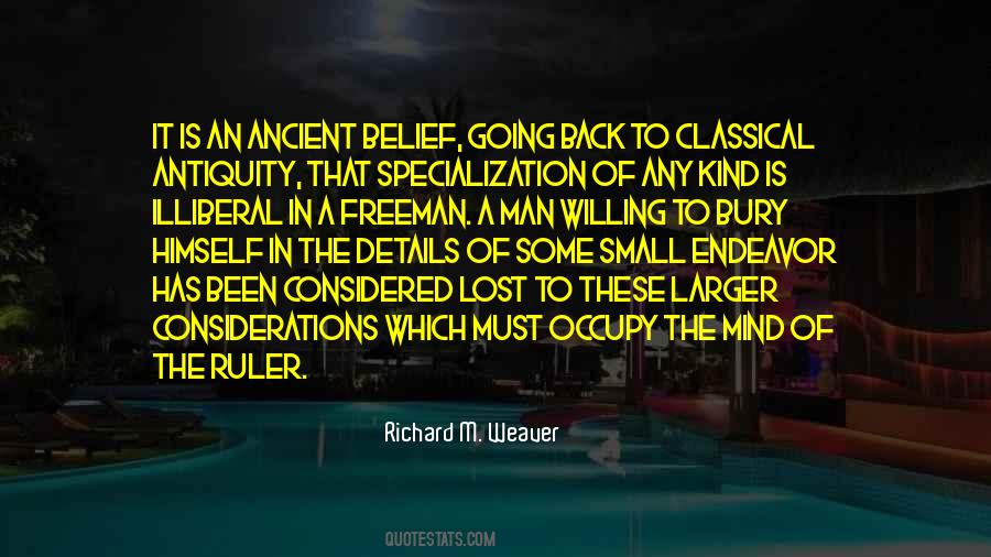 Richard M. Weaver Quotes #1802885