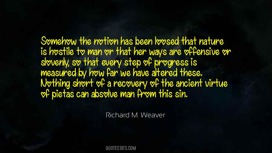 Richard M. Weaver Quotes #507911