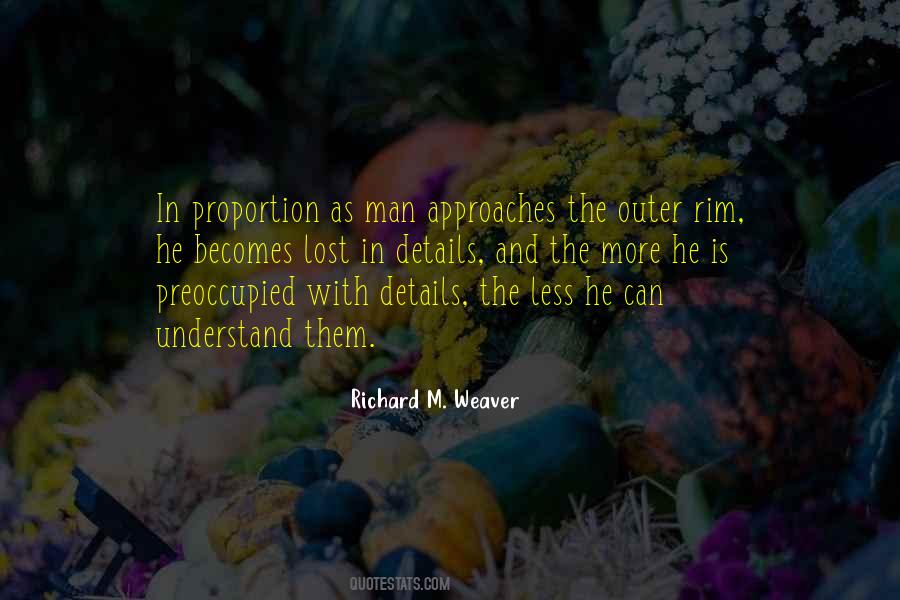 Richard M. Weaver Quotes #653893