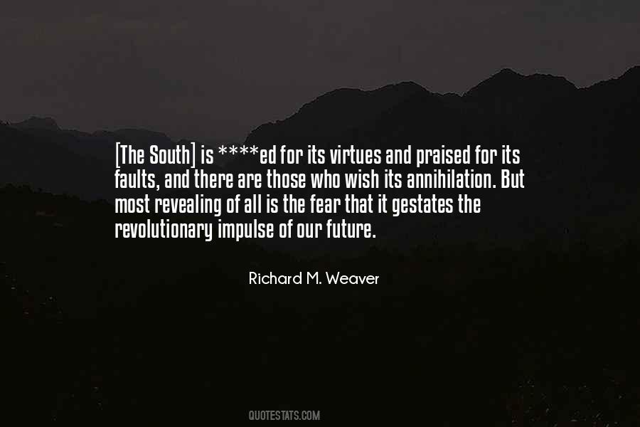 Richard M. Weaver Quotes #740516