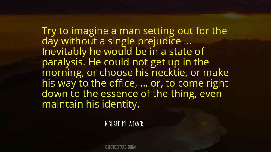 Richard M. Weaver Quotes #831243