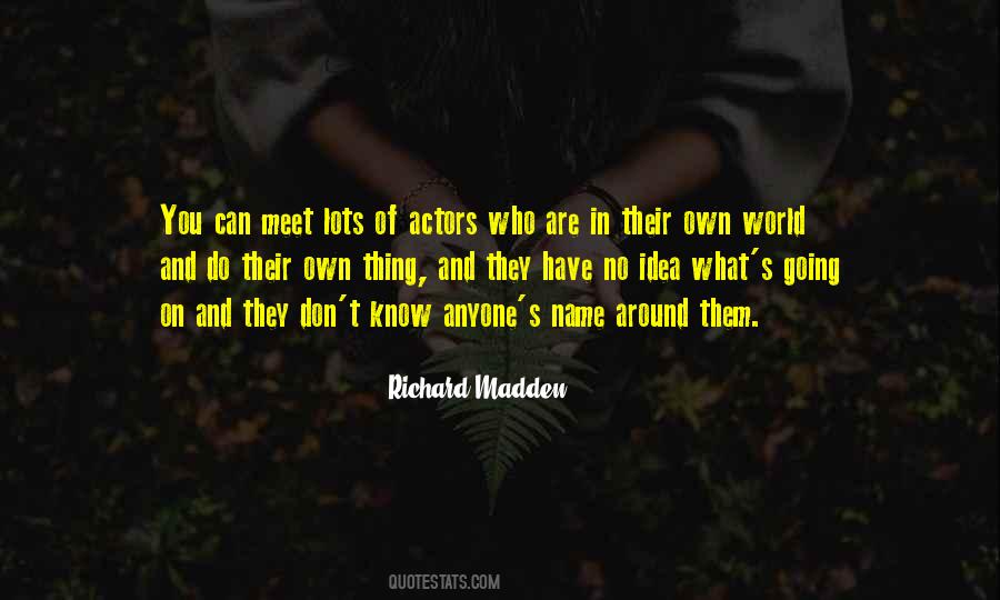 Richard Madden Quotes #1017878