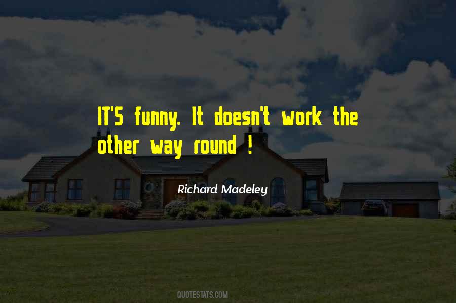 Richard Madeley Quotes #1235023
