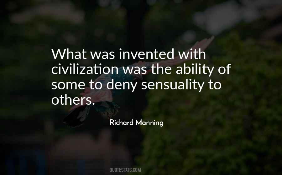 Richard Manning Quotes #1798342