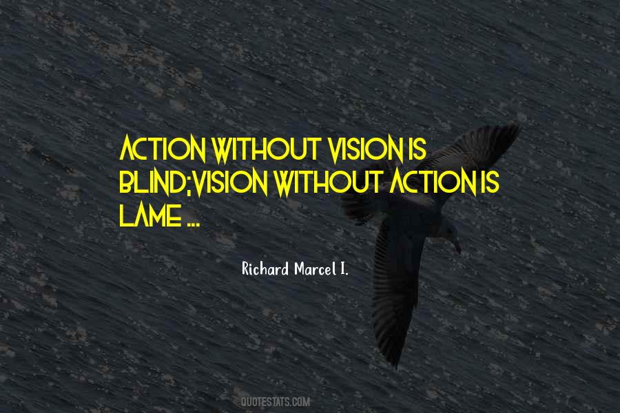 Richard Marcel I. Quotes #504266