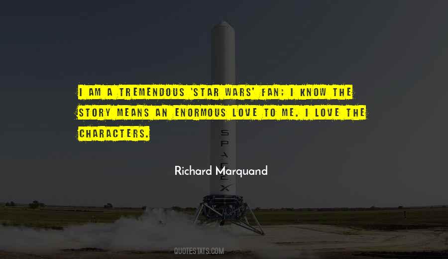 Richard Marquand Quotes #839945