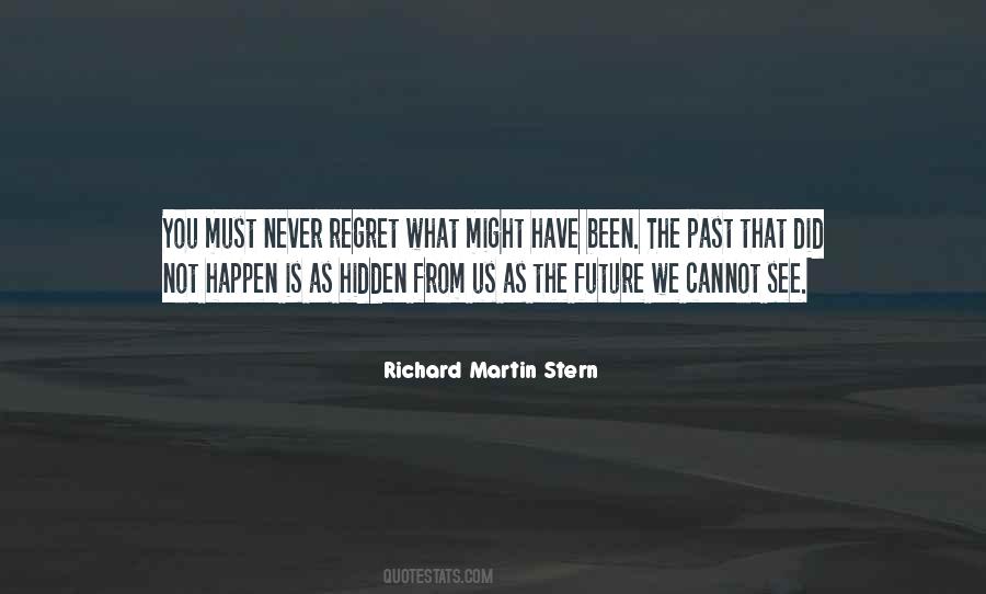 Richard Martin Stern Quotes #400551