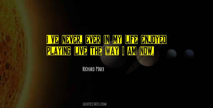 Richard Marx Quotes #1521526