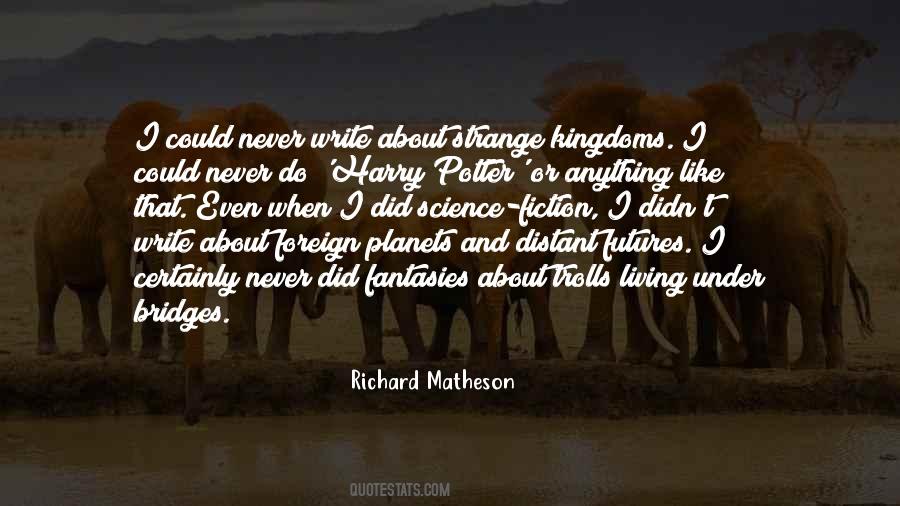 Richard Matheson Quotes #1110961