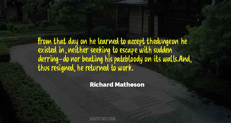 Richard Matheson Quotes #1537660