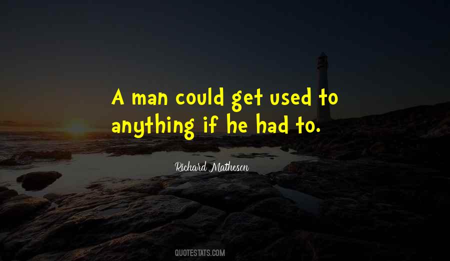 Richard Matheson Quotes #1864078