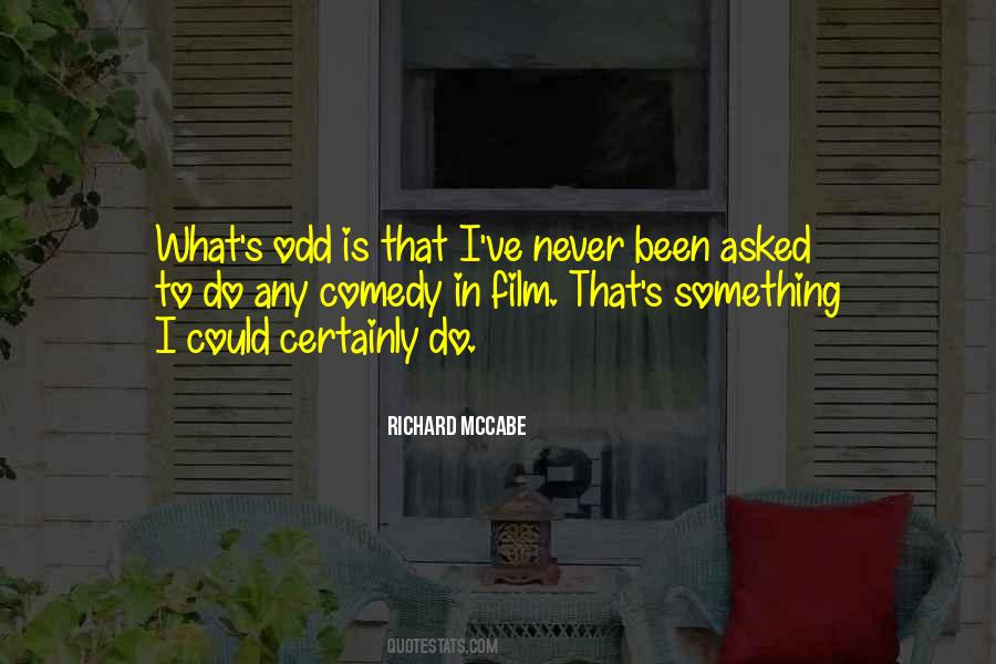 Richard McCabe Quotes #966683