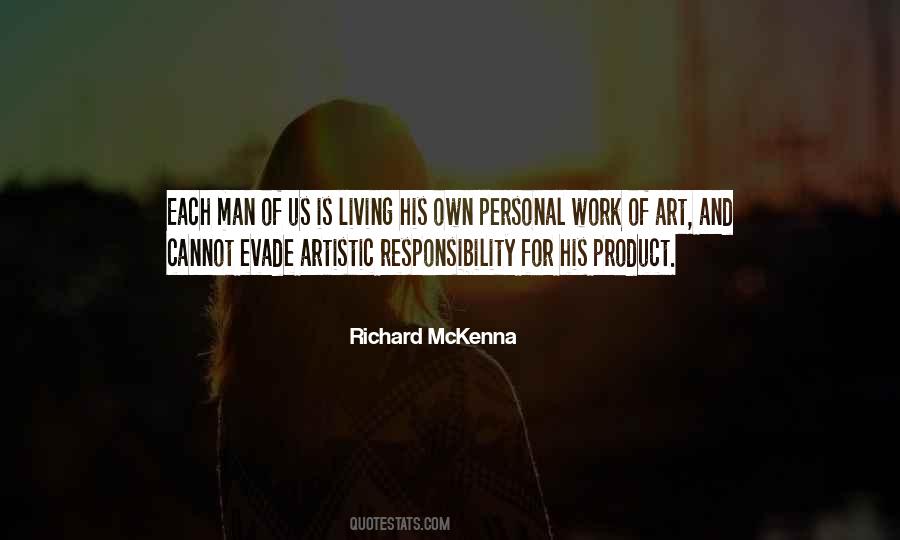 Richard McKenna Quotes #1836691