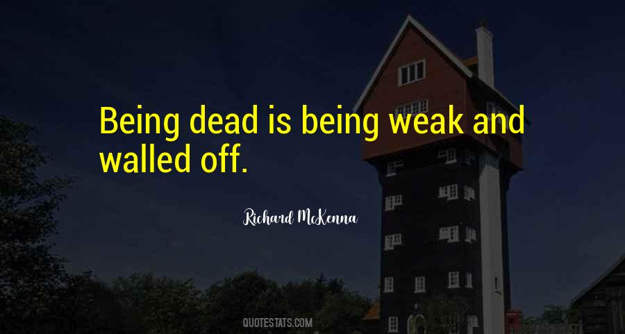 Richard McKenna Quotes #505134