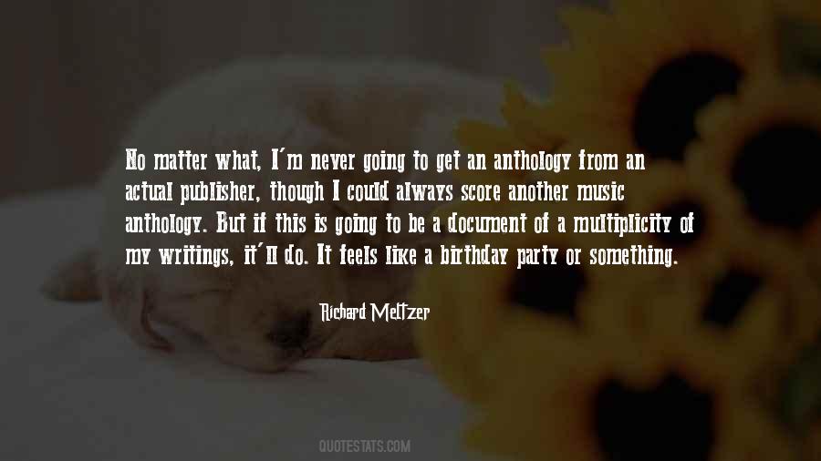 Richard Meltzer Quotes #1209137