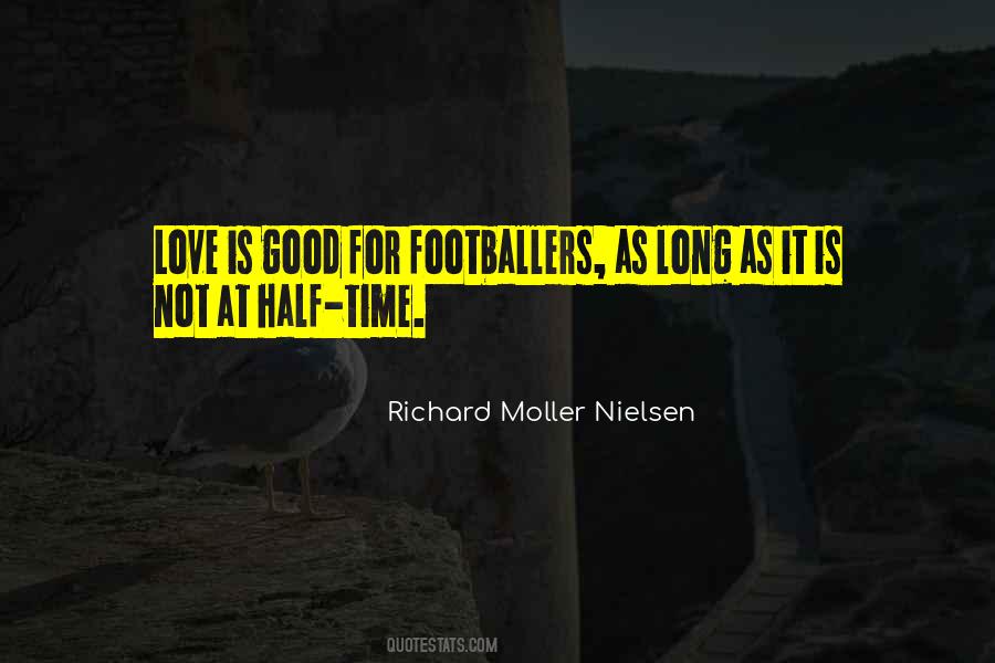 Richard Moller Nielsen Quotes #974955