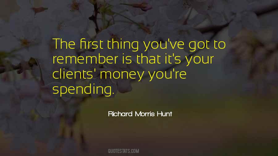 Richard Morris Hunt Quotes #301638