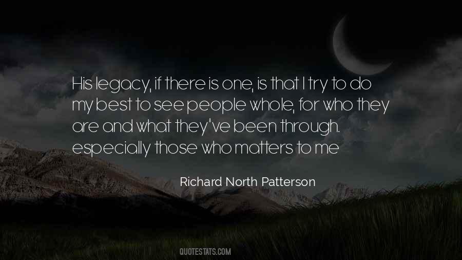 Richard North Patterson Quotes #1206457