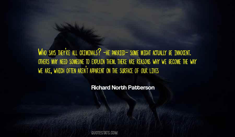 Richard North Patterson Quotes #734224