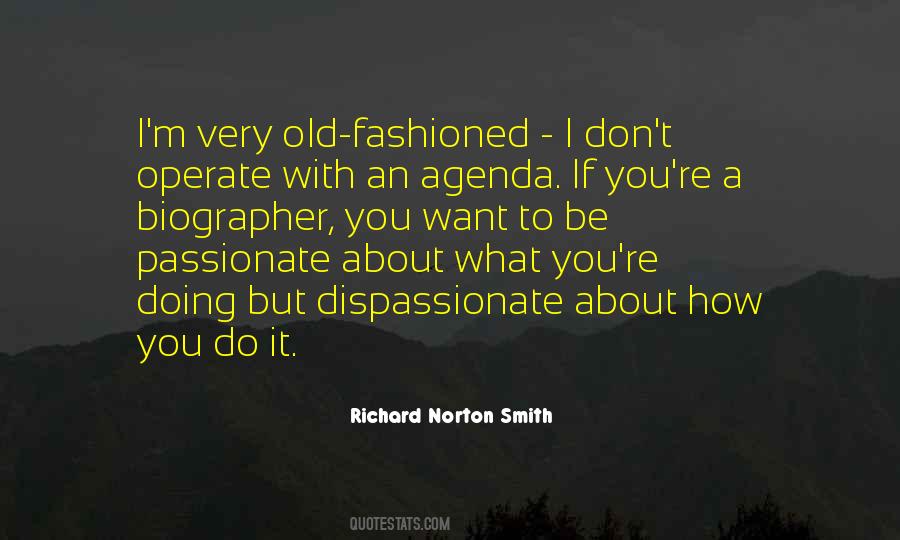 Richard Norton Smith Quotes #519063