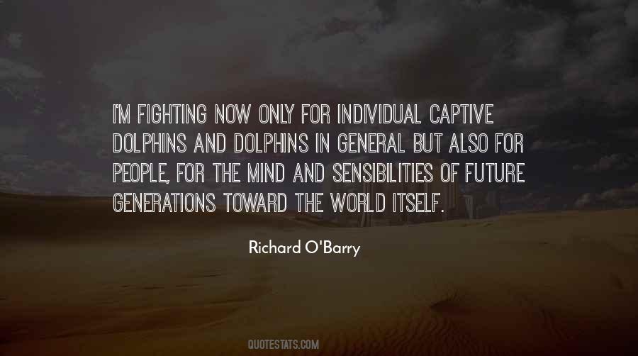 Richard O'Barry Quotes #1768738