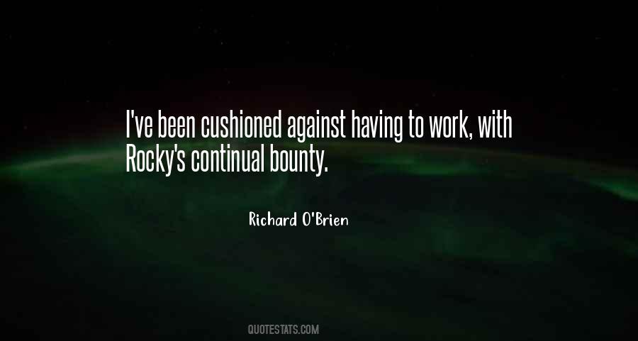 Richard O'Brien Quotes #1140507