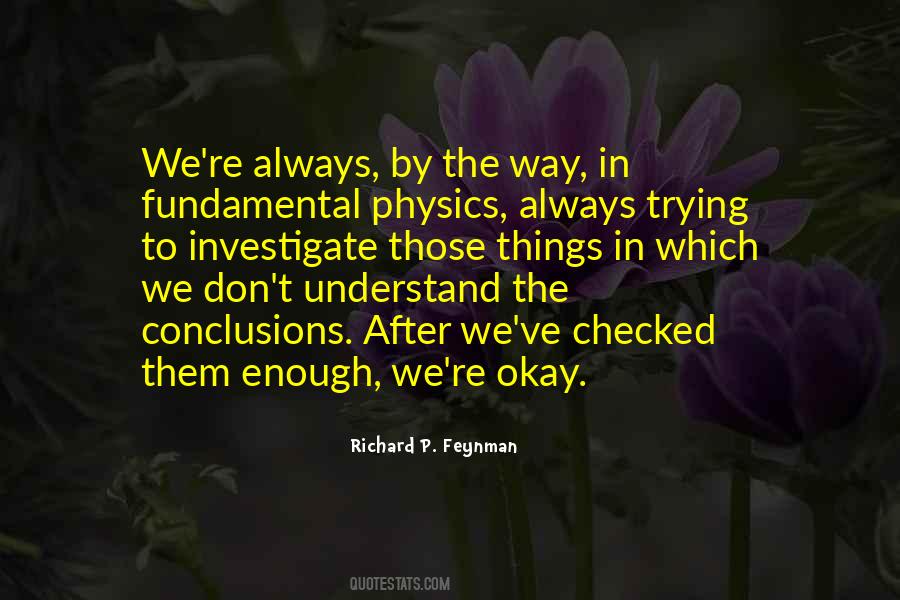 Richard P. Feynman Quotes #452826