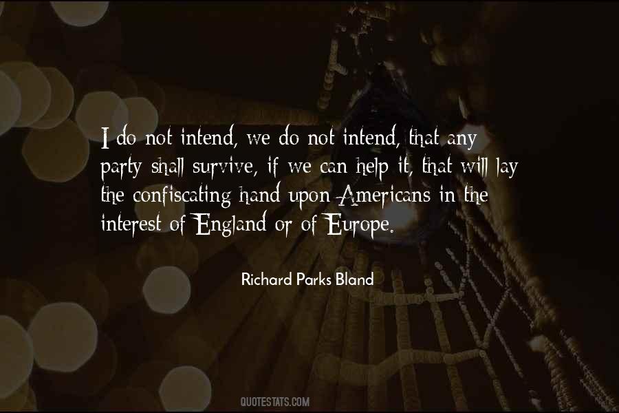 Richard Parks Bland Quotes #187426