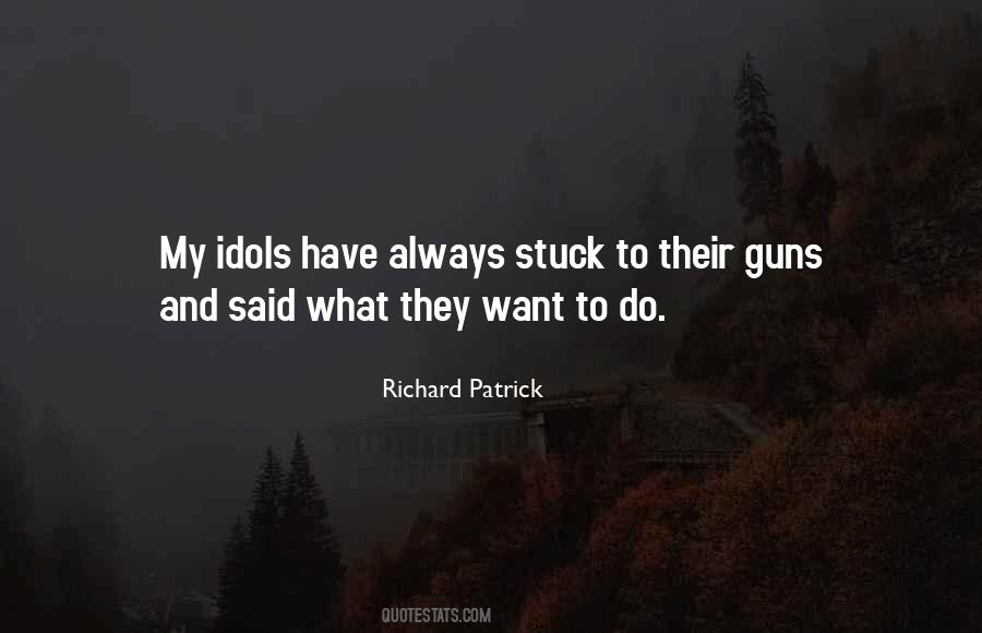 Richard Patrick Quotes #1318934