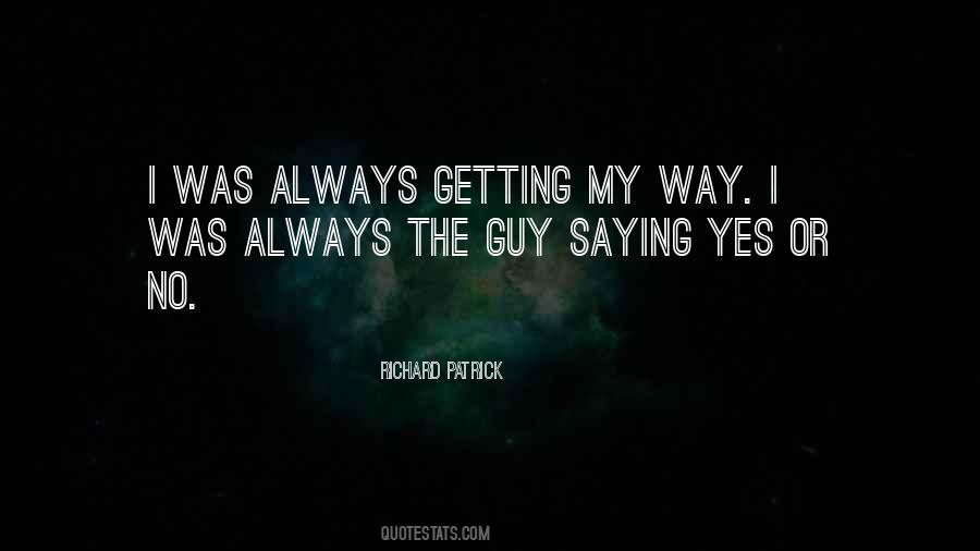 Richard Patrick Quotes #990998