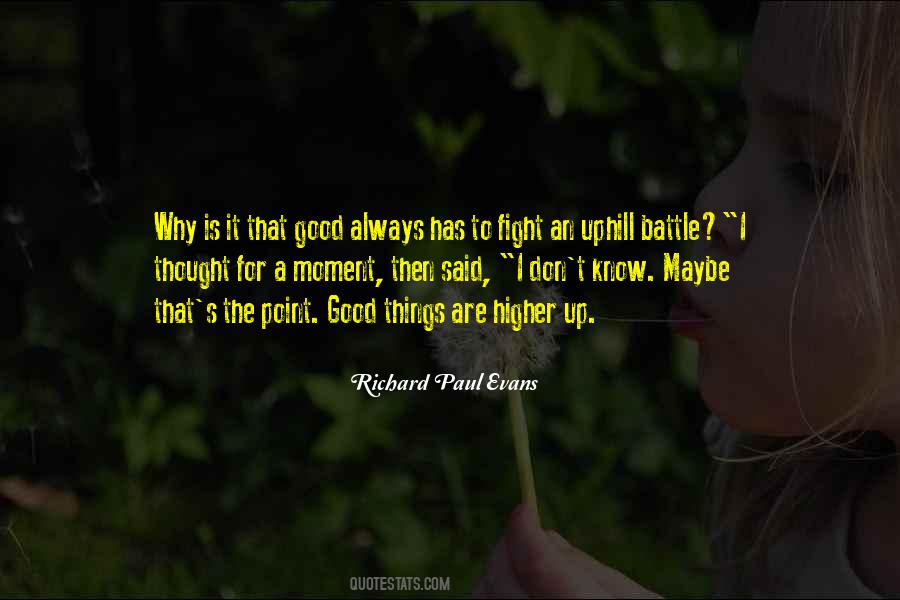 Richard Paul Evans Quotes #1670070