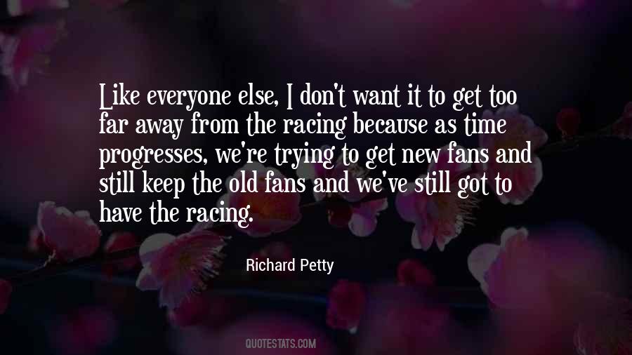 Richard Petty Quotes #512965