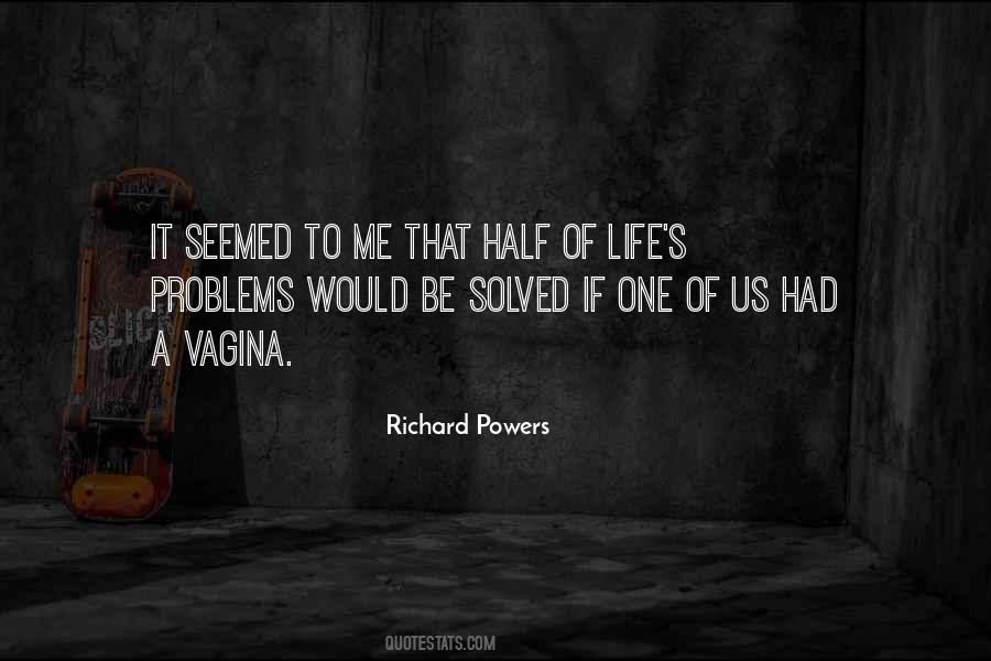 Richard Powers Quotes #133325