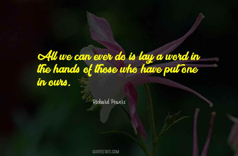 Richard Powers Quotes #184492