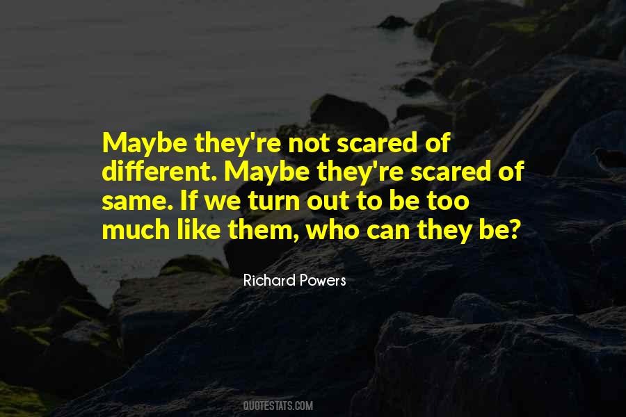 Richard Powers Quotes #574354