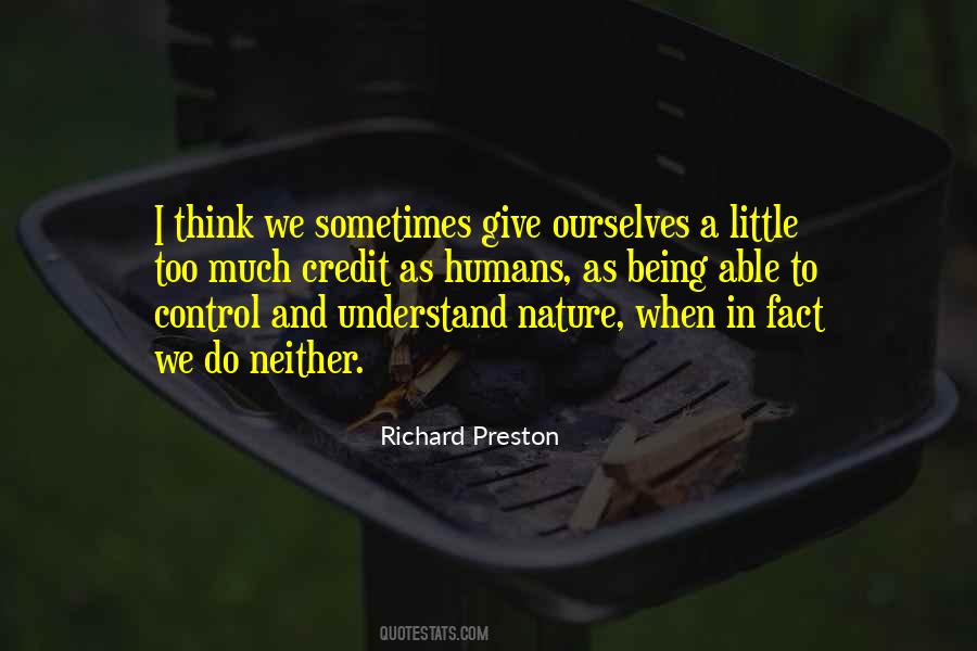 Richard Preston Quotes #1248044