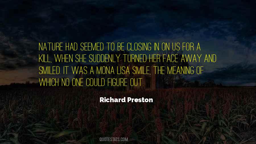 Richard Preston Quotes #1776512