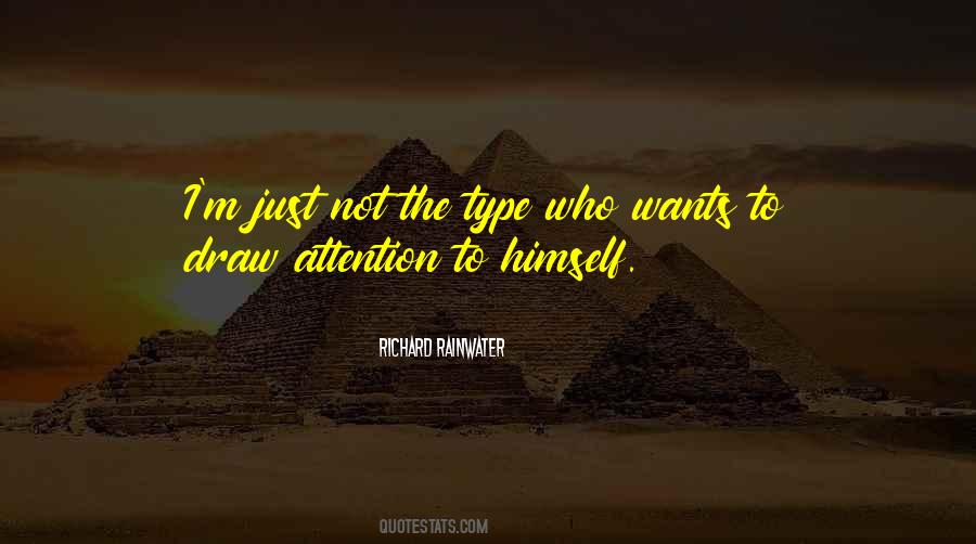 Richard Rainwater Quotes #1629326