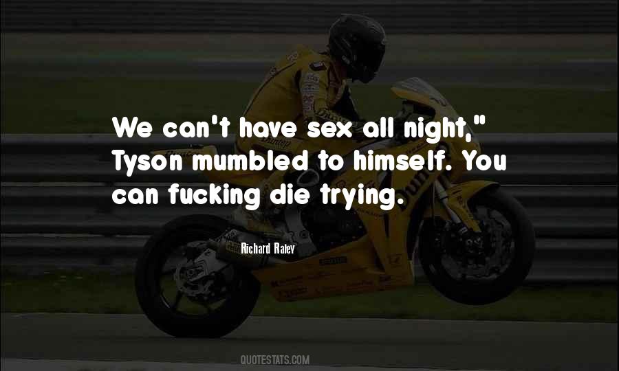 Richard Raley Quotes #534772 Richard Raley Quotes #534772