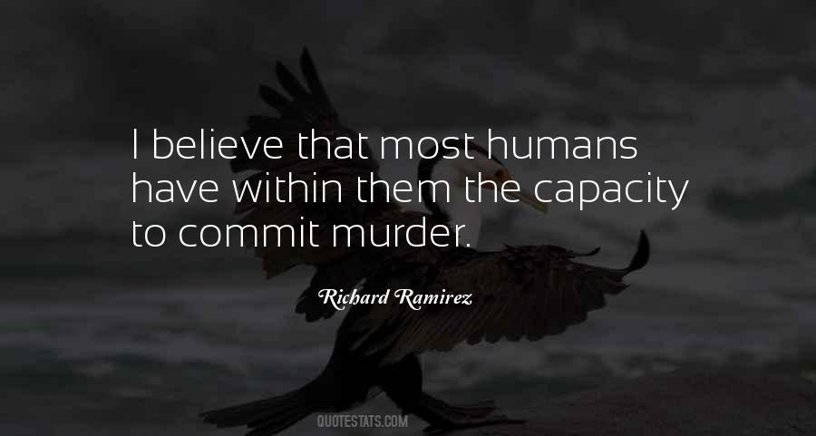 Richard Ramirez Quotes #1179283