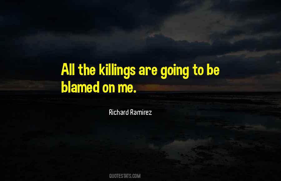 Richard Ramirez Quotes #202452