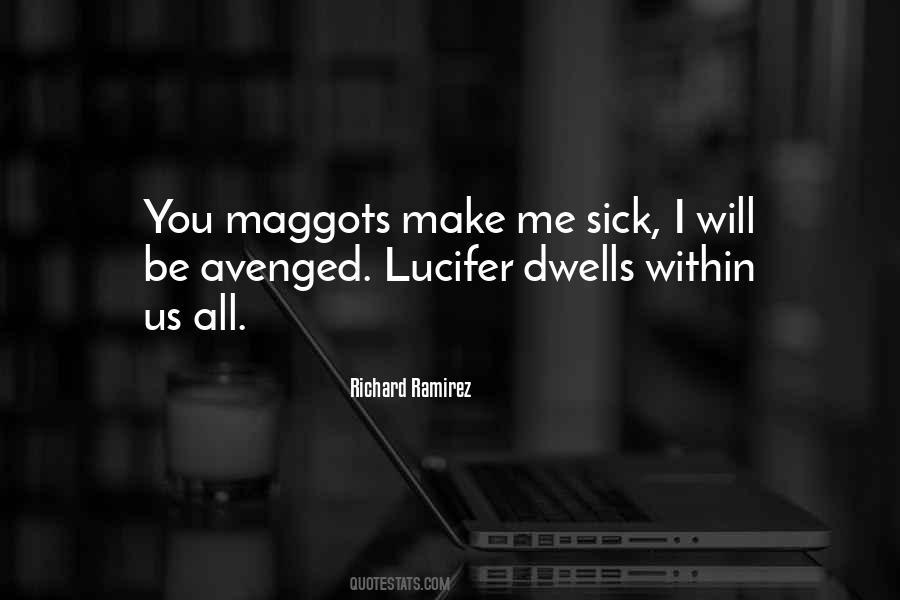 Richard Ramirez Quotes #288733