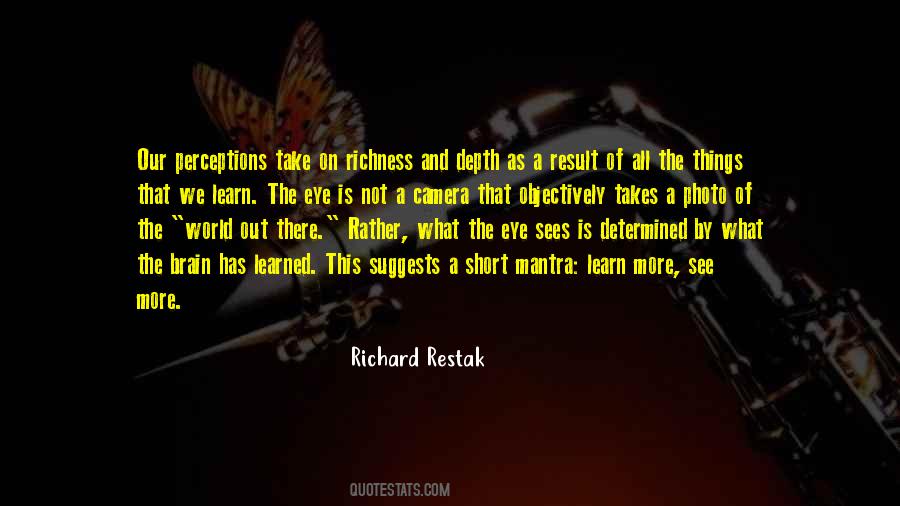 Richard Restak Quotes #895788