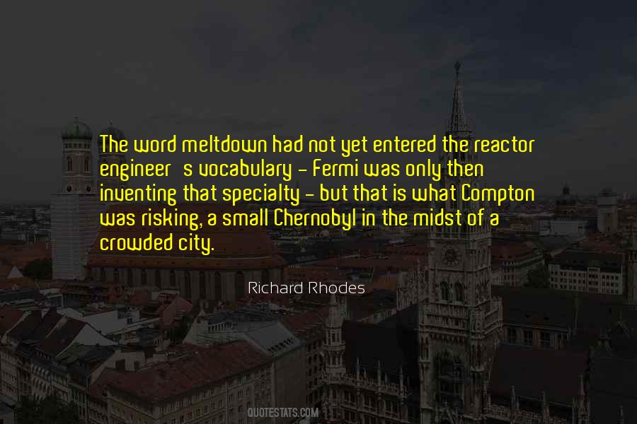 Richard Rhodes Quotes #1304432