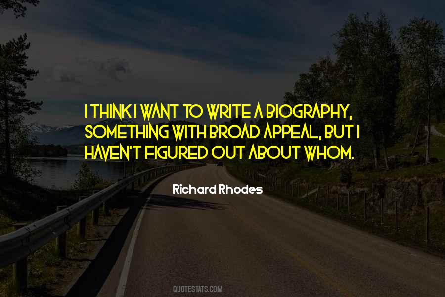 Richard Rhodes Quotes #718452
