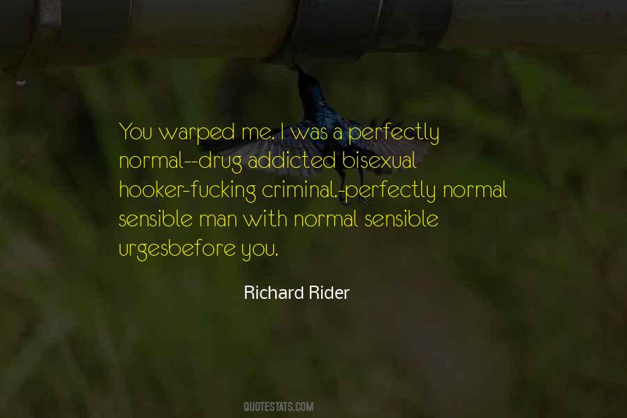 Richard Rider Quotes #1744892