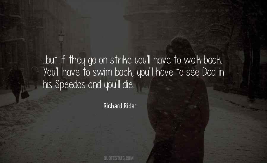 Richard Rider Quotes #440939