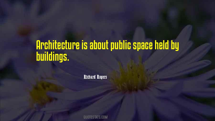 Richard Rogers Quotes #311373